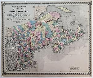 County Map of New England and the Provinces of Quebec, New Brunswick, Nova Scotia and Prince Edwa...