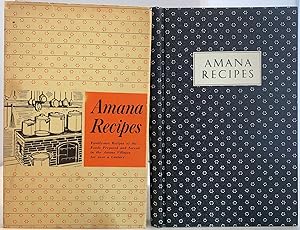 Seller image for A Collection of Traditional Amana Recipes, Family Size Recipes of the Food Prepared and Served in the Amana Villages for Over a Century for sale by Sandra L. Hoekstra Bookseller