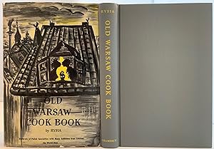 Seller image for Old Warsaw Cook Book, Hundreds of Polish Specialties with many additions from Cuisines the World Over for sale by Sandra L. Hoekstra Bookseller