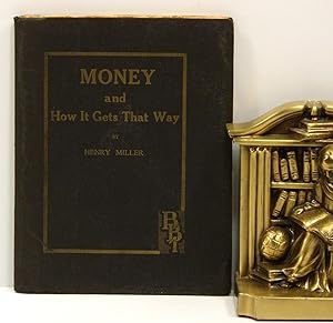 MONEY: and How It Gets That Way