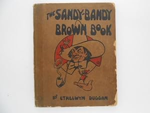 The Sandy-Bandy Brown Book (done at the Studios of Advertising Designers Ltd., Toronto, Canada)