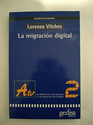 Imagen del vendedor de La migracion digital a la venta por Libros Ambig