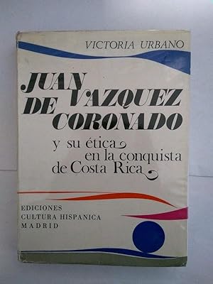 Imagen del vendedor de Juan de Vazquez Coronado y su tica en la conquista de Cota Rica a la venta por Libros Ambig