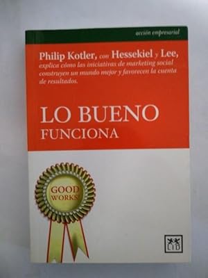 Seller image for Lo bueno funciona for sale by Libros Ambig