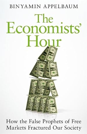 Bild des Verkufers fr The Economists' Hour (Paperback) zum Verkauf von Grand Eagle Retail