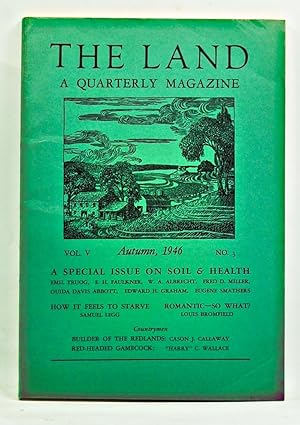 Imagen del vendedor de The Land: A Quarterly Magazine, Volume 5, Number 3 (Autumn, 1946) a la venta por Cat's Cradle Books