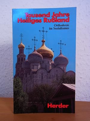 Image du vendeur pour Tausend Jahre heiliges Russland. Orthodoxie im Sozialismus mis en vente par Antiquariat Weber