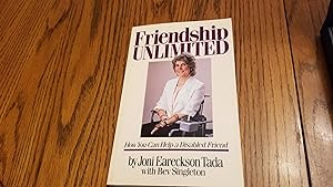 Seller image for Friendship Unlimited: How You Can Help a Disabled Friend for sale by Whitehorse Books