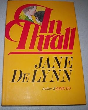 Seller image for In Thrall: A Novel for sale by Easy Chair Books