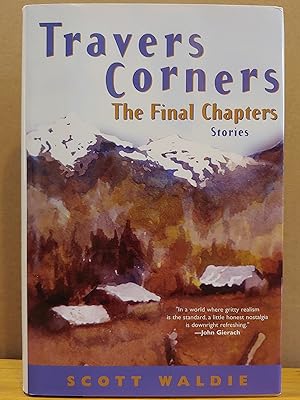 Bild des Verkufers fr Travers Corners: The Final Chapters: Stories zum Verkauf von H.S. Bailey