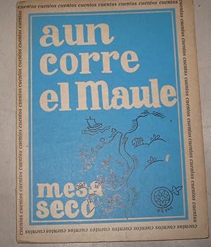 Imagen del vendedor de An corre el Maule a la venta por Librera Monte Sarmiento