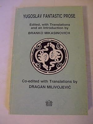 Seller image for Yugoslav Fantastic Prose for sale by Lily of the Valley Books