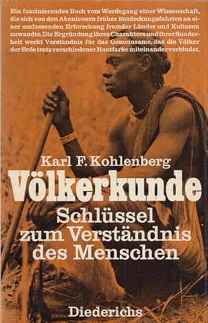 Völkerkunde: Schlüssel zum Verständnis des Menschen. Mit 16 Bildtaf.