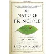 Seller image for The Nature Principle: Human Restoration and the End of Nature-deficit Disorder for sale by eCampus