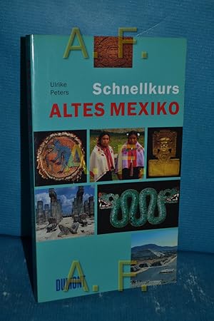 Seller image for Das alte Mexiko. dumont Taschenbcher 549 : DuMont-Schnellkurs for sale by Antiquarische Fundgrube e.U.