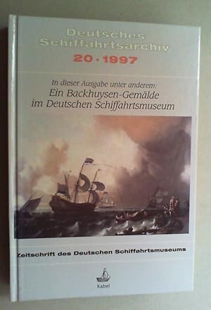Deutsches Schiffahrtsarchiv. Zeitschrift des Deutschen Schiffahrtsmuseums. Jg. 20 (1997).