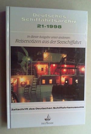 Seller image for Deutsches Schiffahrtsarchiv. Zeitschrift des Deutschen Schiffahrtsmuseums. Jg. 21 (1998). for sale by Antiquariat Sander