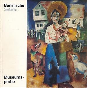 Bild des Verkufers fr Berlinische Galerie. Museumsprobe. Eine Auswahl aus der Sammlung der. Berlinischen. Galerie. zum Verkauf von Fundus-Online GbR Borkert Schwarz Zerfa