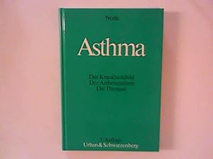 Imagen del vendedor de Asthma : Das Krankheitsbild - Der Asthmapatient - Die Therapie. a la venta por ANTIQUARIAT FRDEBUCH Inh.Michael Simon