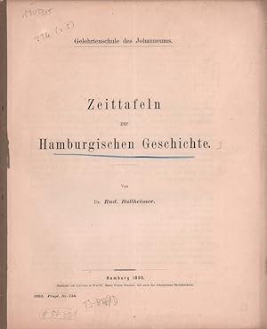 Zeittafeln zur Hamburgischen Geschichte. 3 Teile (von 5). (Hrsg. von der Gelehrtenschule des Joha...