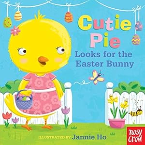 Seller image for Cutie Pie Looks for the Easter Bunny: A Tiny Tab Book by Nosy Crow [Board book ] for sale by booksXpress