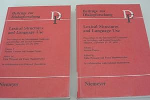 Seller image for Lexical Structures and Language Use. (2 Bde / 2 vol. set). I: Plenary Lectures and Session Papers. II: Session Papers. Proceedings of the International Conference on Lexicology and Lexical Semantic. Mnster, September 13 - 15, 1994. (= Beitrge zur Dialogforschung, Bde 9 - 10) for sale by Antiquariat Bookfarm