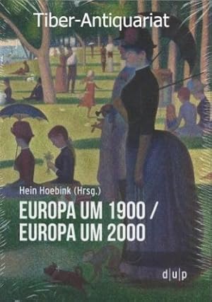 Europa um 1900 - Europa um 2000.