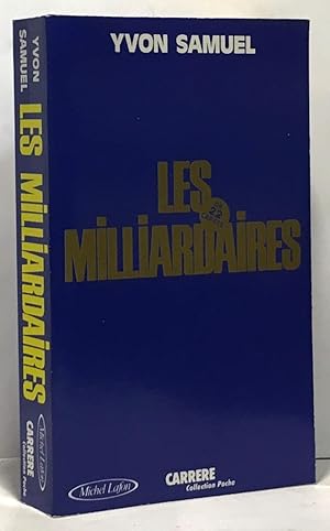 Seller image for Les Milliardaires for sale by crealivres