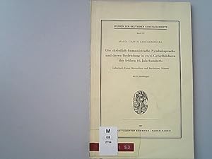 Bild des Verkufers fr Die christlich-humanistische Symbolsprache und deren Bedeutung in zwei Gebetbchern des frhen 16. Jahrhunderts : Gebetbuch Kaiser Maximilians und Breviarium Grimani. Studien zur deutschen Kunstgeschichte ; Bd. 319. zum Verkauf von Antiquariat Bookfarm