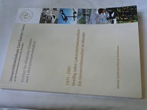 1971 - 2001, dreißig Jahre Laboratoriumsmedizin - ein Universitätsinstitut im Wandel. Universität...