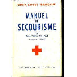 Seller image for Manuel de Secourisme - for sale by Des livres et nous