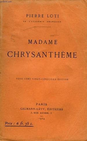 Seller image for Madame Chrysantheme - for sale by Des livres et nous