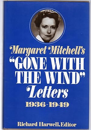 Margaret Mitchell's Gone with the Wind Letters