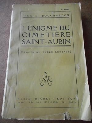 Bild des Verkufers fr L'enigme du cimetiere Saint-Aubin (proces du Frere Leotade) zum Verkauf von Frederic Delbos