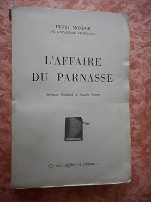 Seller image for L'affaire du Parnasse - Stephane Mallarme et Anatole France for sale by Frederic Delbos