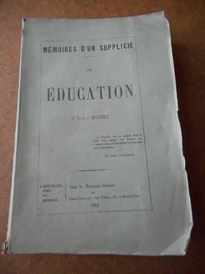 Bild des Verkufers fr Une education - Memoires d'un supplicie zum Verkauf von Frederic Delbos