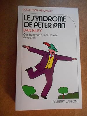 Imagen del vendedor de Le syndrome de Peter Pan - Ces hommes qui ont refuse de grandir a la venta por Frederic Delbos