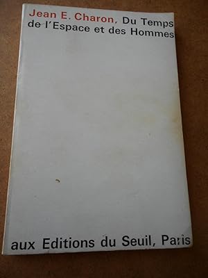 Seller image for Du temps, de l'espace et des hommes for sale by Frederic Delbos