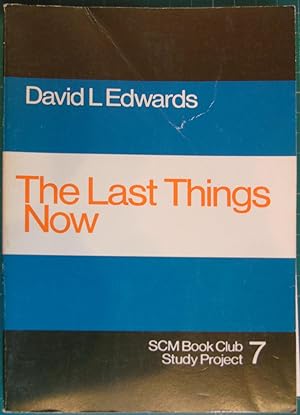 Seller image for The Last Things Now for sale by Hanselled Books