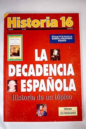 Image du vendeur pour Historia 16, Ao 1996, n 238:: Der Judenstaat. Nace el sionismo: centenario de la obra de Theodor Herzl, origen del Estado judo; Hermanos enemigos: El juego de la muerte en Ramn y Francisco Franco; Kropotkin en Espaa; La decadencia espaola: Historia de un tpico; Derrota y muerte de sir Francis Drake; Los renegados; Nabnido, ltimo rey de Babilonia; La restauracin de la catedrales; Santa Catalina de Alejandra; El Crucero Negro: Citren descubre frica mis en vente par Alcan Libros