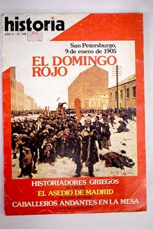 Imagen del vendedor de Historia 16, Ao 1985, n 105 El domingo rojo:: El doctor Pulido, apstol de los sefarditas; Anselmo Lorenzo, anarquista y masn; El ministerio del relmpago; Caballeros andantes en la mesa; La mujer en la Espaa prerromana; La autocracia zarista; Del domingo rojo al soviet; El triunfo de la contrarrevolucin; Despus del motn de la Bounty a la venta por Alcan Libros