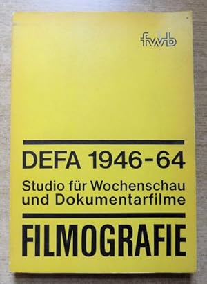 DEFA 1946 bis 64 - Filmografie - Studio für Wochenschau und Dokumentarfilme. Filmografie.