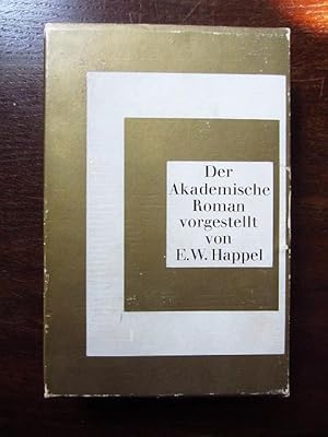 Seller image for Der Akademische Roman vorgestellt von E.W. Happel for sale by Rudi Euchler Buchhandlung & Antiquariat