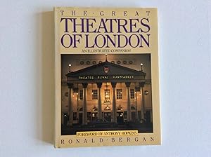 Seller image for THE GREAT THEATRES OF LONDON - AN ILLUSTRATED COMPANION for sale by ALAN HOPPEN BOOKS