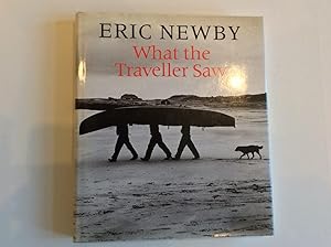 Seller image for What the Traveller Saw for sale by ALAN HOPPEN BOOKS