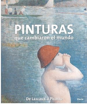 Seller image for PINTURAS QUE CAMBIARON EL MUNDO. De Lascaux a Picasso for sale by Llibres de Companyia