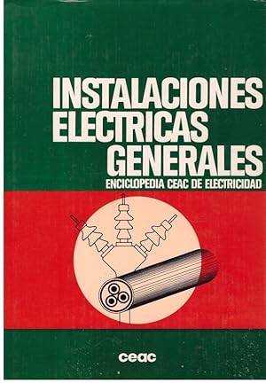 Bild des Verkufers fr INSTALACIONES ELECTRICAS GENERALES. zum Verkauf von Llibres de Companyia