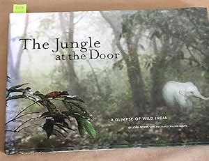 Imagen del vendedor de The Jungle at the Door a Glimpse of Wild India a la venta por Carydale Books