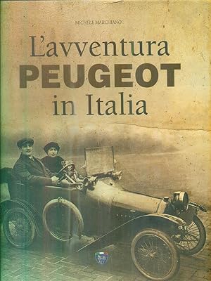 Imagen del vendedor de L'avventura Peugeot in Italia a la venta por Librodifaccia