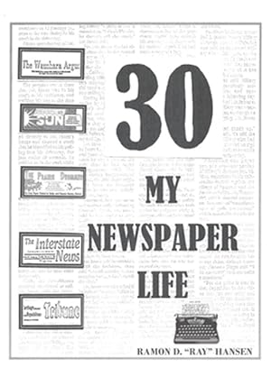 Seller image for 30 - My Newspaper Life for sale by GreatBookPrices